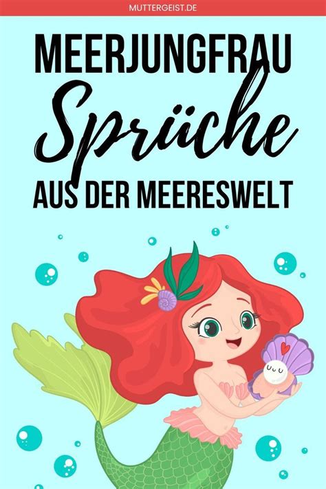 meerjungfrauen spruch|Meerjungfrau Sprüche aus der Meereswelt .